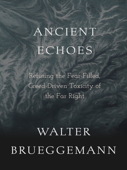 Title details for Ancient Echoes by Walter Brueggemann - Available